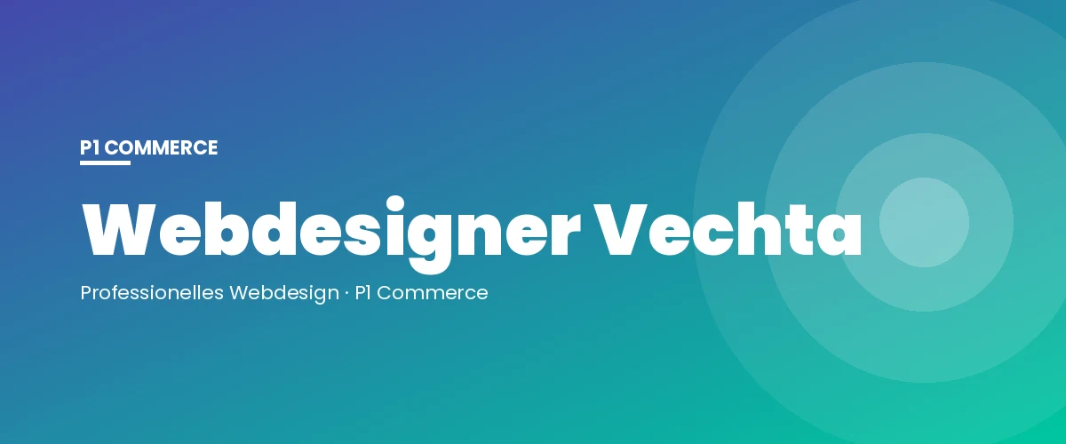 Webdesigner Vechta – P1 Commerce Webagentur